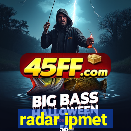radar ipmet